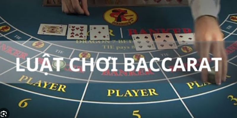 Quy luật baccarat cụ thể